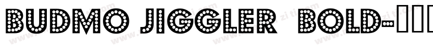 Budmo Jiggler  Bold字体转换